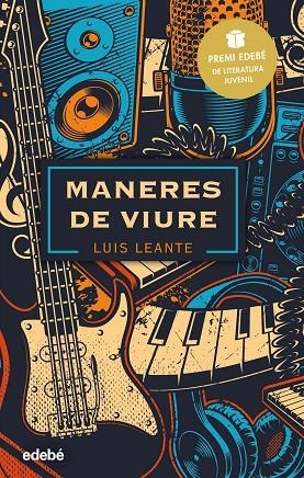 MANERES DE VIURE | 9788468348841 | LEANTE CHACÓN, LUIS | Cooperativa Cultural Rocaguinarda