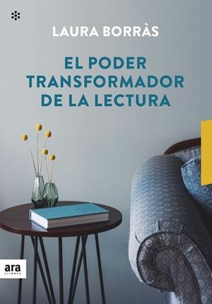 PODER TRANSFORMADOR DE LA LECTURA, EL  | 9788417804367 | BORRÀS I CASTANYER, LAURA | Cooperativa Cultural Rocaguinarda