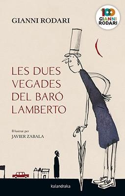 LES DUES VEGADES DEL BARÓ LAMBERTO | 9788416804887 | RODARI, GIANNI | Cooperativa Cultural Rocaguinarda