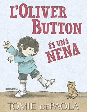 OLIVER BUTTON ÉS UNA NENA, L' | 9788416804849 | DEPAOLA, TOMIE | Cooperativa Cultural Rocaguinarda