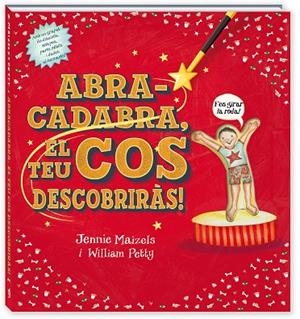 ABRACADABRA EL TEU COS DESCOBRIRÀS | 9788417497484 | PETTY, WILLIAM/MAIZELS, JENNIE | Cooperativa Cultural Rocaguinarda