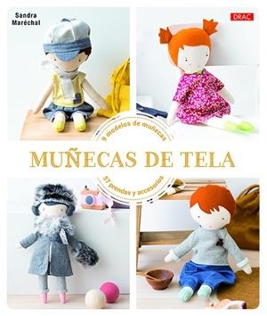 MUÑECAS DE TELA | 9788498746266 | MARÉCHAL, SANDRA | Cooperativa Cultural Rocaguinarda