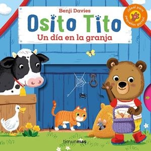 OSITO TITO. UN DÍA EN LA GRANJA | 9788408128366 | DAVIES, BENJI | Cooperativa Cultural Rocaguinarda