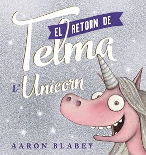 RETORN DE LA TELMA, EL  | 9788448951832 | BLABEY, AARON | Cooperativa Cultural Rocaguinarda