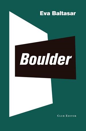 BOULDER (CAT) | 9788473292573 | BALTASAR, EVA | Cooperativa Cultural Rocaguinarda