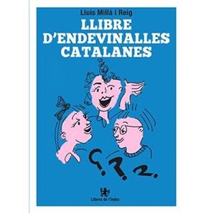 LLIBRE D'ENDEVINALLES CATALANES | 9788494941207 | MILLÀ I REIG, LLUÍS | Cooperativa Cultural Rocaguinarda