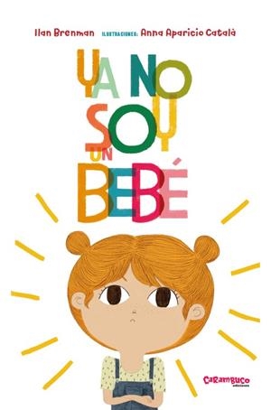 YA NO SOY UN BEBÉ | 9788417766238 | BRENMAN, ILAN | Cooperativa Cultural Rocaguinarda