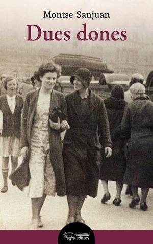 DUES DONES | 9788413031651 | SANJUAN ORIOL, MONTSE | Cooperativa Cultural Rocaguinarda