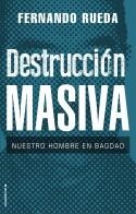 DESTRUCCIÓN MASIVA | 9788417805708 | RUEDA, FERNANDO | Cooperativa Cultural Rocaguinarda