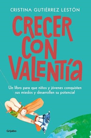 CRECER CON VALENTÍA | 9788425358333 | GUTIÉRREZ LESTÓN, CRISTINA | Cooperativa Cultural Rocaguinarda