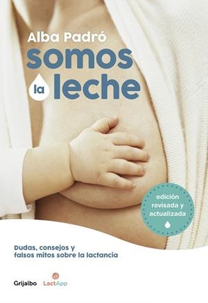 SOMOS LA LECHE | 9788418007156 | PADRÓ, ALBA | Cooperativa Cultural Rocaguinarda