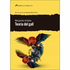 TEORIA DEL GALL | 9788412062557 | ARITZETA, AMRGARIDA | Cooperativa Cultural Rocaguinarda
