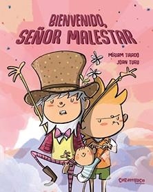 BIENVENIDO, SEÑOR MALESTAR | 9788417766221 | TIRADO TORRAS, MÍRIAM/TURU SÁNCHEZ, JOAN | Cooperativa Cultural Rocaguinarda