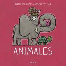 ANIMALES | 9788484644859 | RUBIO HERRERO, ANTONIO  | Cooperativa Cultural Rocaguinarda