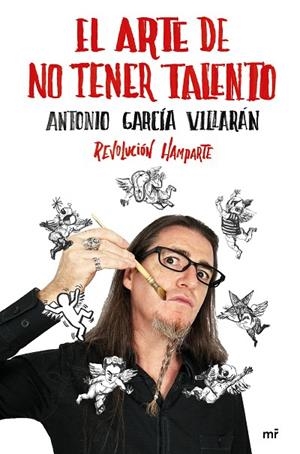 ARTE DE NO TENER TALENTO, EL  | 9788427045606 | GARCÍA VILLARÁN, ANTONIO | Cooperativa Cultural Rocaguinarda