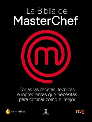 BIBLIA DE MASTERCHEF, LA | 9788467058895 | SHINE/CR TVE | Cooperativa Cultural Rocaguinarda