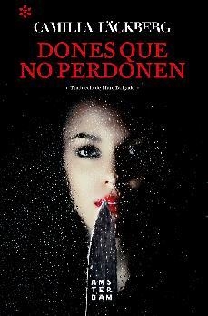 DONES QUE NO PERDONEN - CAT | 9788417918262 | LACKBERG, CAMILLA | Cooperativa Cultural Rocaguinarda