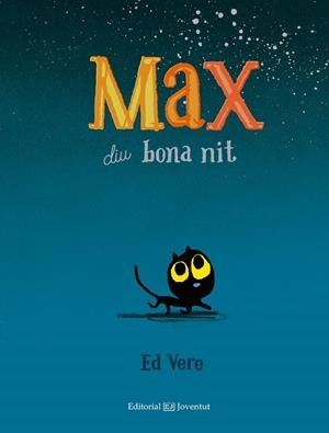 MAX DIU BONA NIT | 9788426142405 | VERE, ED | Cooperativa Cultural Rocaguinarda