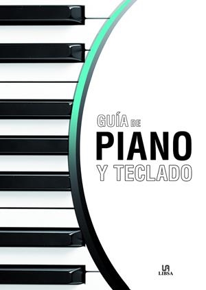 GUÍA DE PIANO Y TECLADO | 9788466237390 | BERZAL PASCUAL, JOSÉ ANTONIO/EQUIPO EDITORIAL | Cooperativa Cultural Rocaguinarda