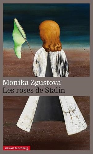 ROSES DE STALIN, LES  | 9788416495405 | ZGUSTOVA, MONIKA | Cooperativa Cultural Rocaguinarda