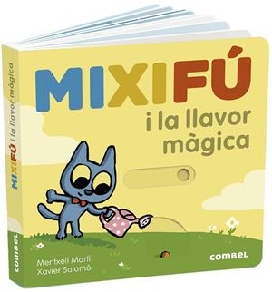 MIXIFÚ I LA LLAVOR MÀGICA | 9788491015666 | MARTÍ ORRIOLS, MERITXELL | Cooperativa Cultural Rocaguinarda