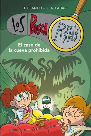 CASO DE LA CUEVA PROHIBIDA, EL  (SERIE LOS BUSCAPISTAS 10) | 9788417671655 | BLANCH, TERESA/LABARI ILUNDAIN, JOSÉ ÁNGEL | Cooperativa Cultural Rocaguinarda