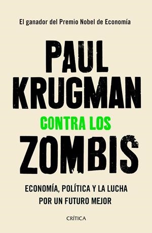 CONTRA LOS ZOMBIS | 9788491991854 | KRUGMAN, PAUL | Cooperativa Cultural Rocaguinarda