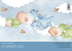 DRAGÓN AZUL, UN  | 9788497468657 | TOTI MARTÍNEZ DE LEZEA | Cooperativa Cultural Rocaguinarda