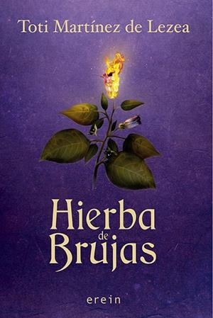 HIERBA DE BRUJAS | 9788491095026 | TOTI MARTÍNEZ DE LEZEA | Cooperativa Cultural Rocaguinarda