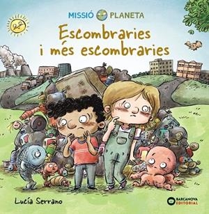 ESCOMBRARIES I MÉS ESCOMBRARIES | 9788448951863 | SERRANO, LUCÍA | Cooperativa Cultural Rocaguinarda