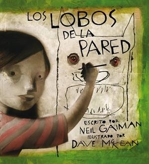 LOBOS DE LA PARED, LOS | 9788496815520 | GAIMAN, NEIL/MCKEAN, DAVE | Cooperativa Cultural Rocaguinarda
