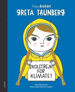 PETITA & GRAN GRETA THUNBERG | 9788490656778 | SÁNCHEZ VEGARA, MARÍA ISABEL | Cooperativa Cultural Rocaguinarda