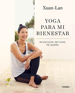 YOGA PARA MI BIENESTAR | 9788416895502 | XUAN-LAN, | Cooperativa Cultural Rocaguinarda
