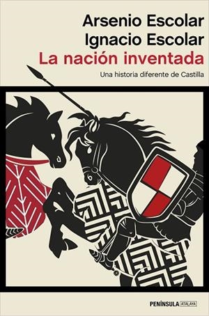 NACIÓN INVENTADA, LA | 9788499429083 | ESCOLAR, IGNACIO/ESCOLAR, ARSENIO | Cooperativa Cultural Rocaguinarda