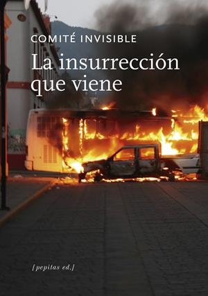 INSURRECCIÓN QUE VIENE, LA  | 9788417386573 | COMITÉ INVISIBLE | Cooperativa Cultural Rocaguinarda