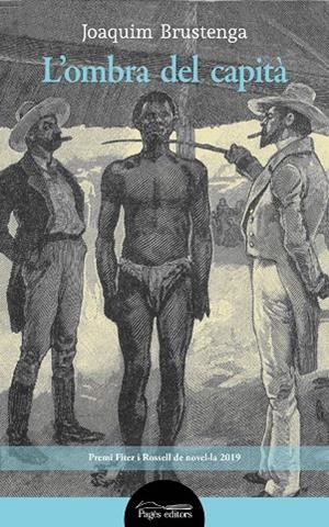 OMBRA DEL CAPITÀ, L' | 9788413031859 | BRUSTENGA ETXAURI, JOAQUIM | Cooperativa Cultural Rocaguinarda