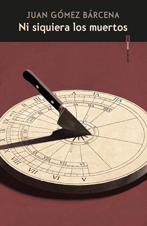 NI SIQUIERA LOS MUERTOS | 9788417517687 | GÓMEZ BÁRCENA, JUAN | Cooperativa Cultural Rocaguinarda