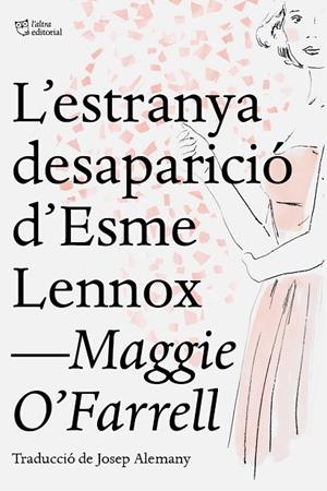 ESTRANYA DESAPARICIÓ D'ESME LENNOX, L' | 9788412209709 | O'FARRELL, MAGGIE | Cooperativa Cultural Rocaguinarda