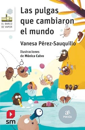 PULGAS QUE CAMBIARON EL MUNDO, LAS  | 9788491825425 | PÉREZ-SAUQUILLO, VANESA | Cooperativa Cultural Rocaguinarda