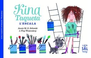 KINA TAQUETA. L'ESCALA | 9788494245107 | M. G. SCHMIDT, ANNIE | Cooperativa Cultural Rocaguinarda
