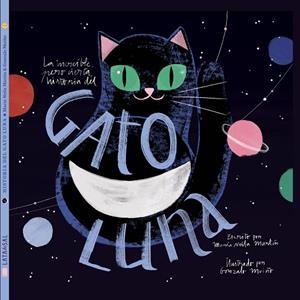 INCREÍBLE, PERO CIERTA, HISTORIA DEL GATO LUNA, LA | 9788494992643 | NEILA MARTÍN, MARÍA | Cooperativa Cultural Rocaguinarda