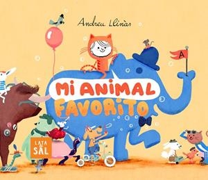 MI ANIMAL FAVORITO | 9788494918285 | LLINÀS DURÁN, ANDREU | Cooperativa Cultural Rocaguinarda
