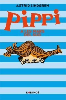 PIPPI A LES MARS DEL SUD, LA  | 9788417742164 | LINDGREN, ASTRID | Cooperativa Cultural Rocaguinarda