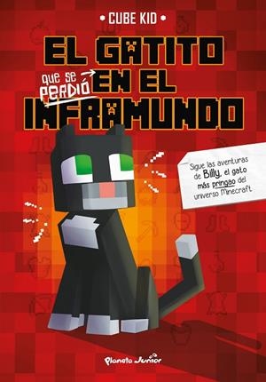 GATITO QUE SE PERDIÓ EN EL INFRAMUNDO, EL | 9788408226857 | CUBE KID | Cooperativa Cultural Rocaguinarda