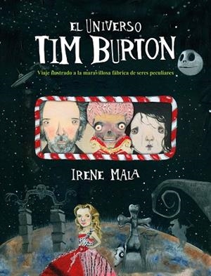 UNIVERSO TIM BURTON, EL | 9788417858810 | MALA, IRENE | Cooperativa Cultural Rocaguinarda