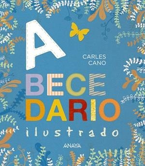 ABECEDARIO ILUSTRADO | 9788469862582 | CANO, CARLES | Cooperativa Cultural Rocaguinarda