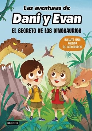 AVENTURAS DE DANI Y EVAN, LAS . EL SECRETO DE LOS DINOSAURIOS | 9788408221920 | LAS AVENTURAS DE DANI Y EVAN | Cooperativa Cultural Rocaguinarda