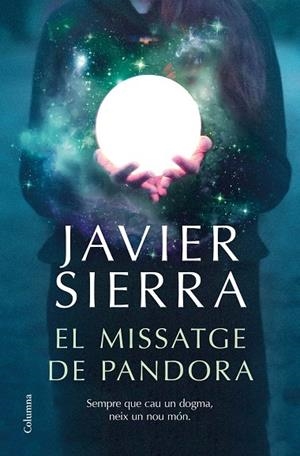 MISSATGE DE PANDORA, EL | 9788466426909 | SIERRA, JAVIER | Cooperativa Cultural Rocaguinarda