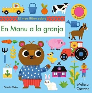 MANU A LA GRANJA, EN  | 9788491379119 | CROWTON, MELISSA | Cooperativa Cultural Rocaguinarda