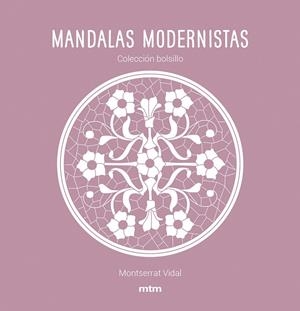 MANDALAS MODERNISTAS | 9788417165468 | VIDAL CANO, MONTSERRAT | Cooperativa Cultural Rocaguinarda